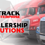 Dealerships Solutions with ITrack Enterprise for Heavy Trucks and Equipment