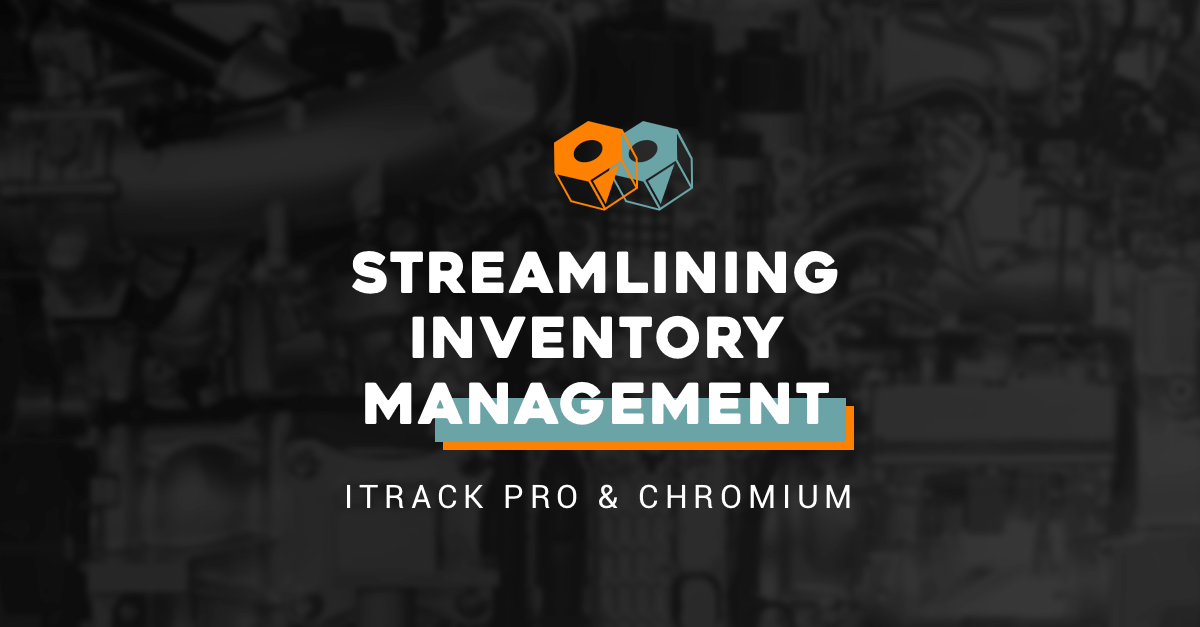 Heavy Truck Parts Inventory Management - ITrack Pro & Chromium