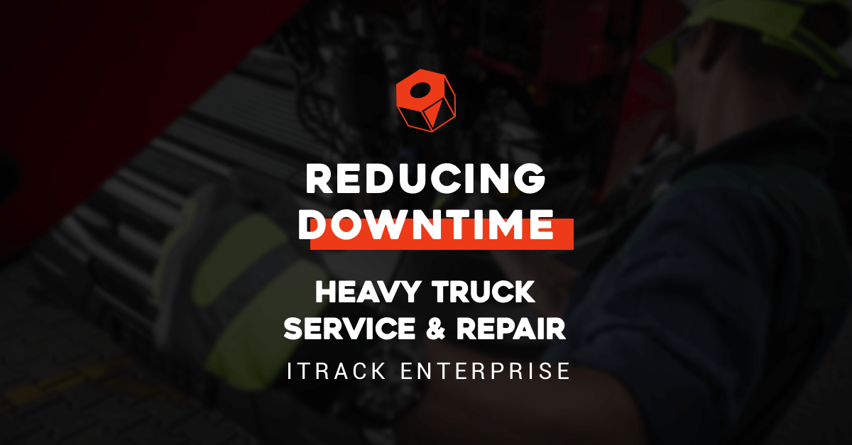 Heavy Truck Service and Repair: Reducing Downtime - ITrack News